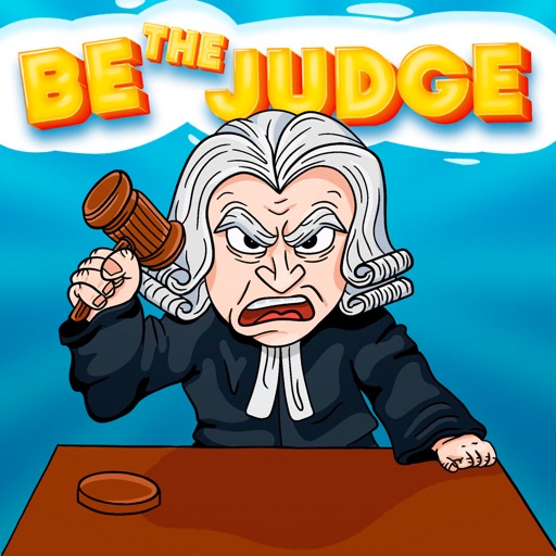 Be The Judge!